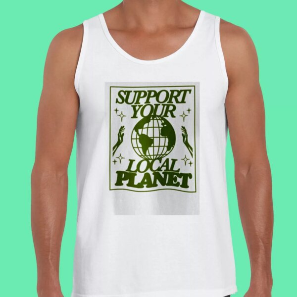 Support Your Local Planet Earth Day Tank Top