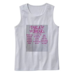 Take A Break Nature Earth Day Tank Top 4
