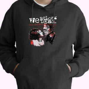 The Bride Of Frankenstein We Belong Dead Fashionable 2 70s Basic Hoodie