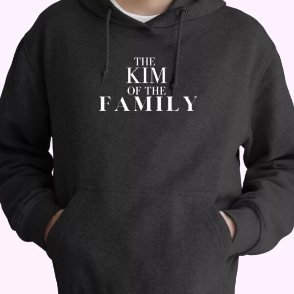 The Kim Of The Family Kardashian Fashionable Hoodie