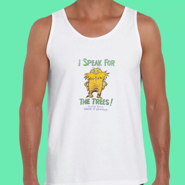 The Lorax Dr Seuss Speak For The Trees Summer Tank Top