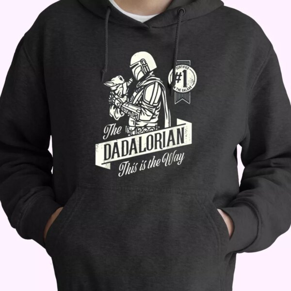 The Mandalorian And Grogu Dadalorian This Is The Way Hoodie Father Day Gift