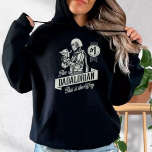 The Mandalorian And Grogu Dadalorian This Is The Way Hoodie Father Day Gift