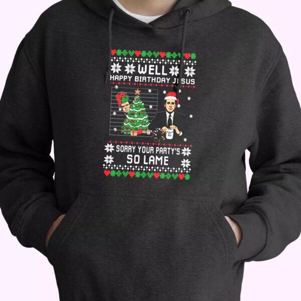 The Office Well Happy Birthday Jesus Hoodie Xmas Outfits