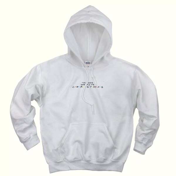 The One Where It’s Christmas Ugly Christmas Hoodie