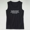 The World Has Bigger Problems Than Boys Quote Aesthetic Tank top
