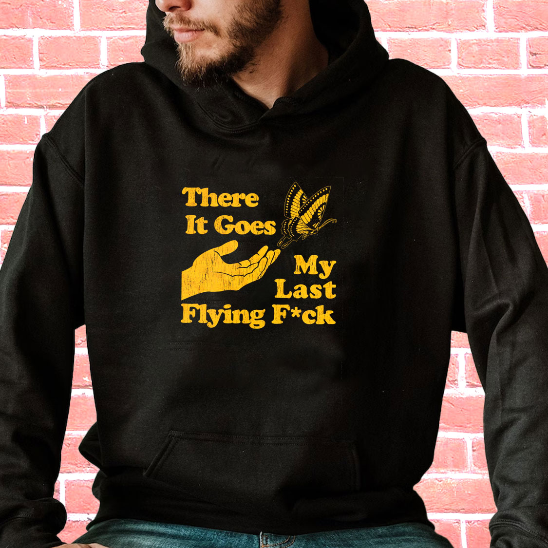 There Does My Last Flying Fuck Funny Hoodie Streetwear There Does My Last Flying Fuck Funny Hoodie Streetwear