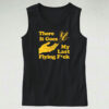There Does My Last Flying Fuck Funny Tank Top