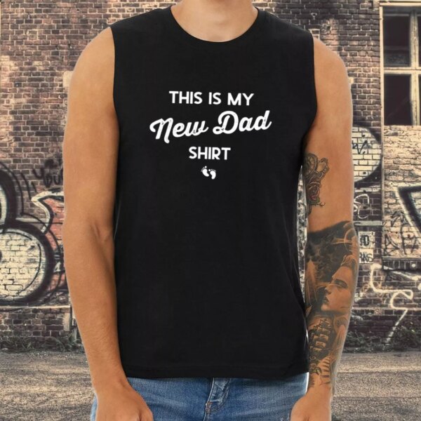 This Is My New Dad Shirt Dad Gym Tank Top