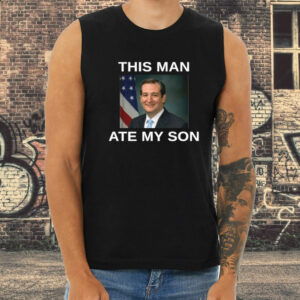 This Man Ate My Son Funny Tank Top