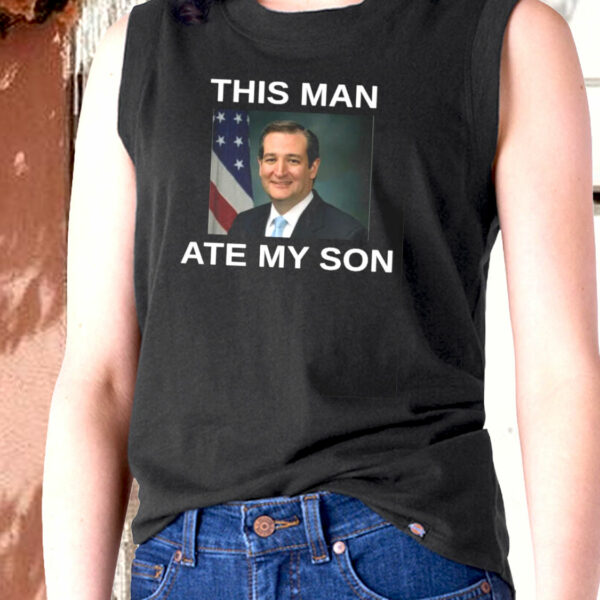 This Man Ate My Son Funny Tank Top