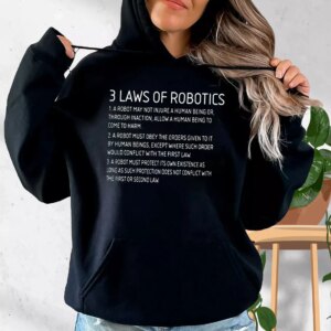 Three Laws Of Robotics Fashionable Hoodie