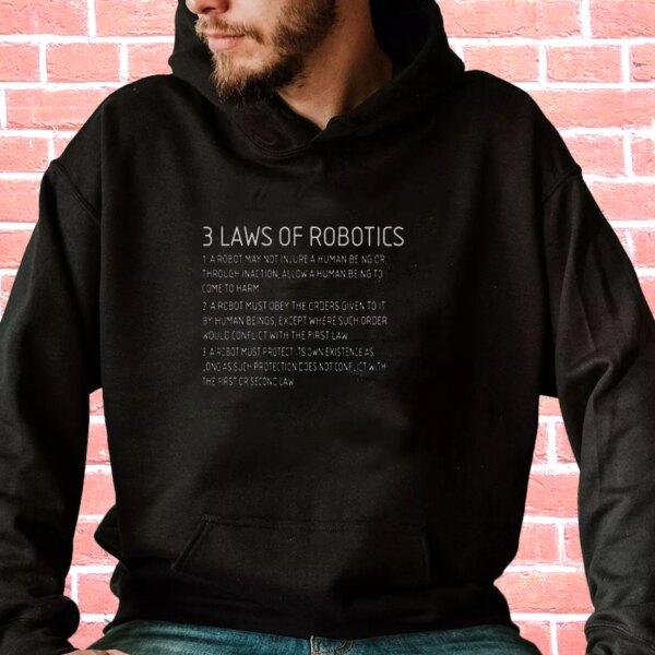 Three Laws Of Robotics Fashionable Hoodie