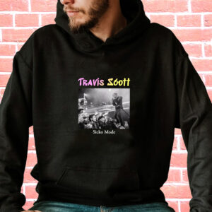 Travis Scott Sicko Mode Rapper Quote Hoodie 3