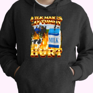 Trendy Homage Milk Makes My Tummy Hurt Hoodie Style