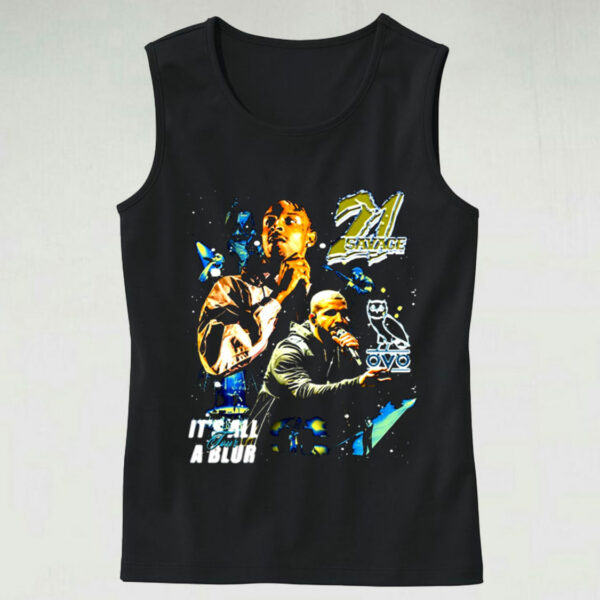 Trendy Tank Top Drake 21 Savage It’s All Tour A Blur Design