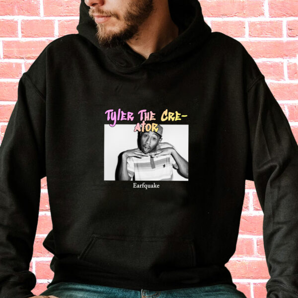 Tyler The Creator Earfquake Rapper Quote Hoodie