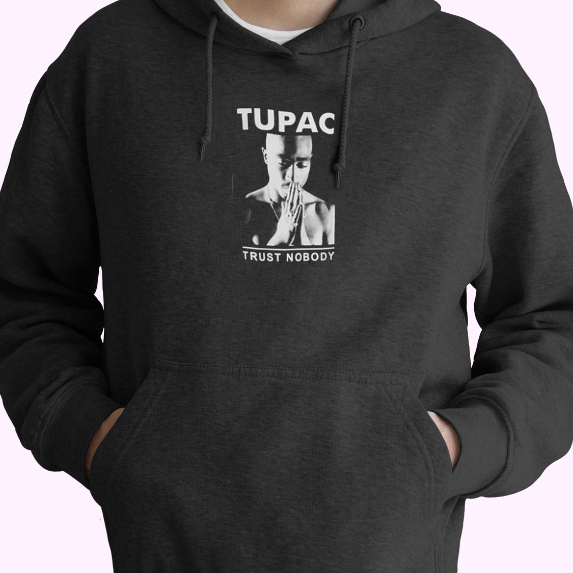 Vintage Tupac Trust Nobody Authentic Hoodie Design Vintage Tupac Trust Nobody Authentic Hoodie Design