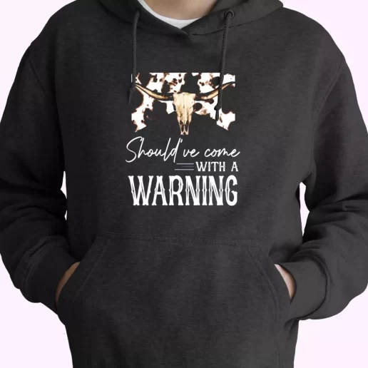 Wallen Should've Come With A Warning Fashionable Hoodie Wallen Should've Come With A Warning Fashionable Hoodie