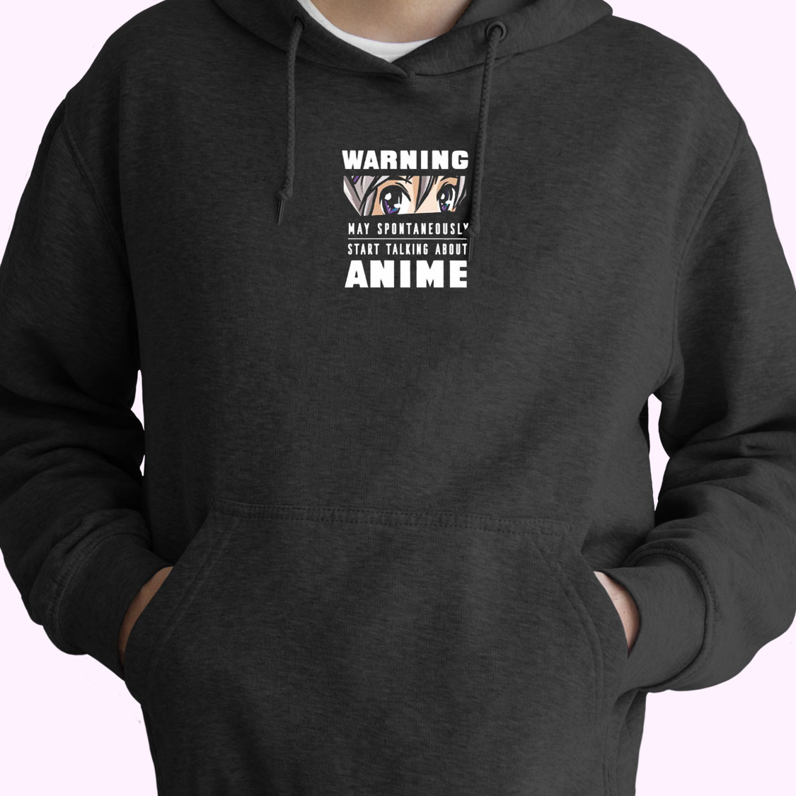 Warning May Start Talking About Anime Live Hoodie Design Warning May Start Talking About Anime Live Hoodie Design