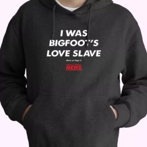 Weekly World News Bigfoot Sweatshirt Classic Hoodie Streetwear 4
