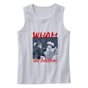 Wham Last Christmas Gym Christmas Tank Top
