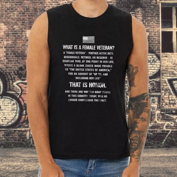 What Is A Female Veteran That Is Honor Quote Army Tank Top
