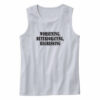 Worsening Deteriorating Regressing Recession Quote Tank Top