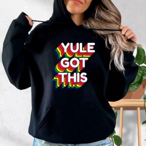 Yule Got This Rainbow Hoodie Xmas Outfits 3