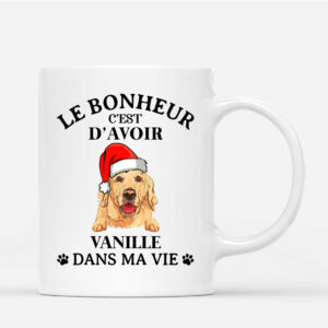 Avoir Mon Chien Dans Ma Vie – Cadeau Personnalise  Mug pour Amoureux des Chiens
