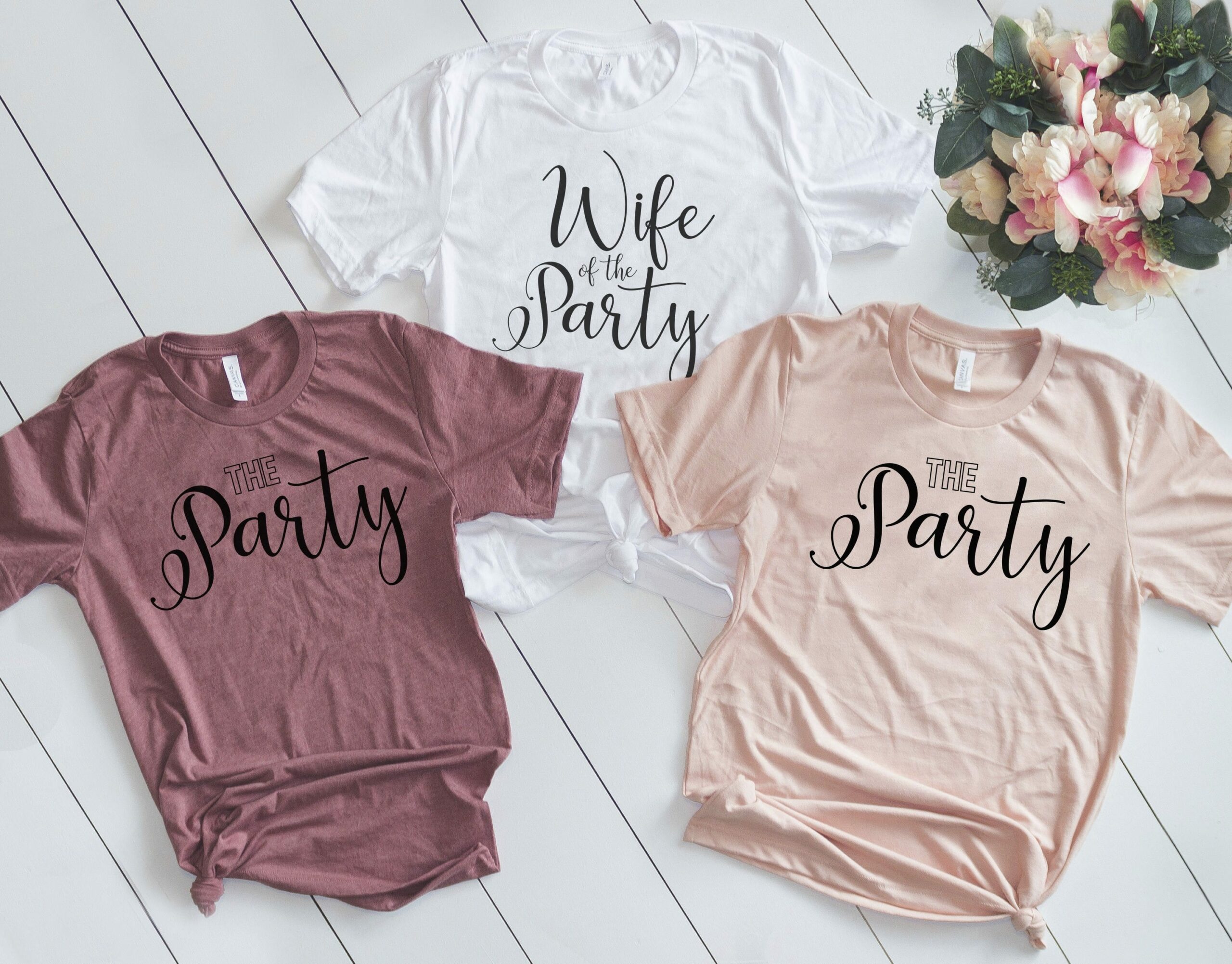 Bachelorette Party Shirts Wife of the Party and The Party Bachelorette Party Shirts Wife of the Party and The Party