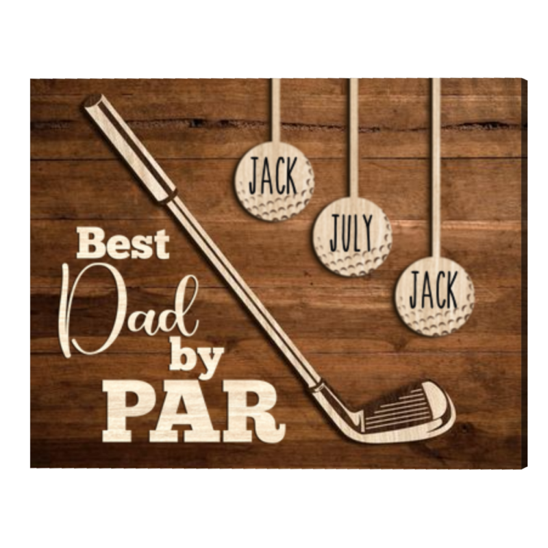 Best Dad By Par Custom Kids Names, Father's Day Golf Gift For Dad, Dad Golf Gift Sign, Best Golf Gifts For Men - Best Personalized Gifts For Everyone Best Dad By Par Custom Kids Names, Father's Day Golf Gift For Dad, Dad Golf Gift Sign, Best Golf Gifts For Men - Best Personalized Gifts For Everyone