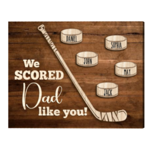 Custom Hockey Dad Gifts With Names From Kids, Hockey Dad Sign, Gift For Hockey Dad Frame, We Scored Dad Like You