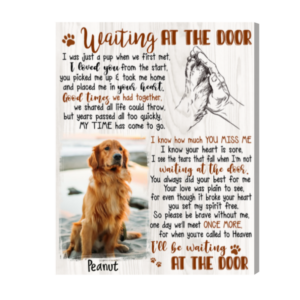 Custom Pet Memorial Canvas, Pet Dog Memorials, Memorial Pet Loss Gift For Someone Who Lost A Pet, Waiting At The Door – Best Personalized Gifts For Everyone