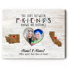 Custom State Map Friendship Canvas With Photo, Personalized Goodbye Moving Away Best Friend Wall Art, Long Distance Friendship Gifts – Best Personalized Gifts For Everyone