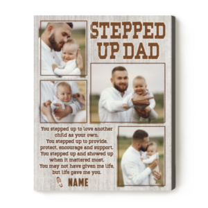 Custom Stepped Up Dad Photo Canvas, Personalized Photo Gift For Stepfather, Fathers Day Gift For Stepdad, Stepdad Gift Idea – Best Personalized Gifts For Everyone