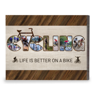 Cycling Photo Collage Canvas Personalized, Bicycle Gift For Him, Gifts For Cyclists, Life Is Better On A Bike – Best Personalized Gifts For Everyone