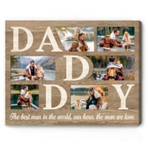 Daddy Custom Photo Collage Canvas, Personalized Father’s Day Gift From Son, Daddy Gifts From Kids – Best Personalized Gifts For Everyone
