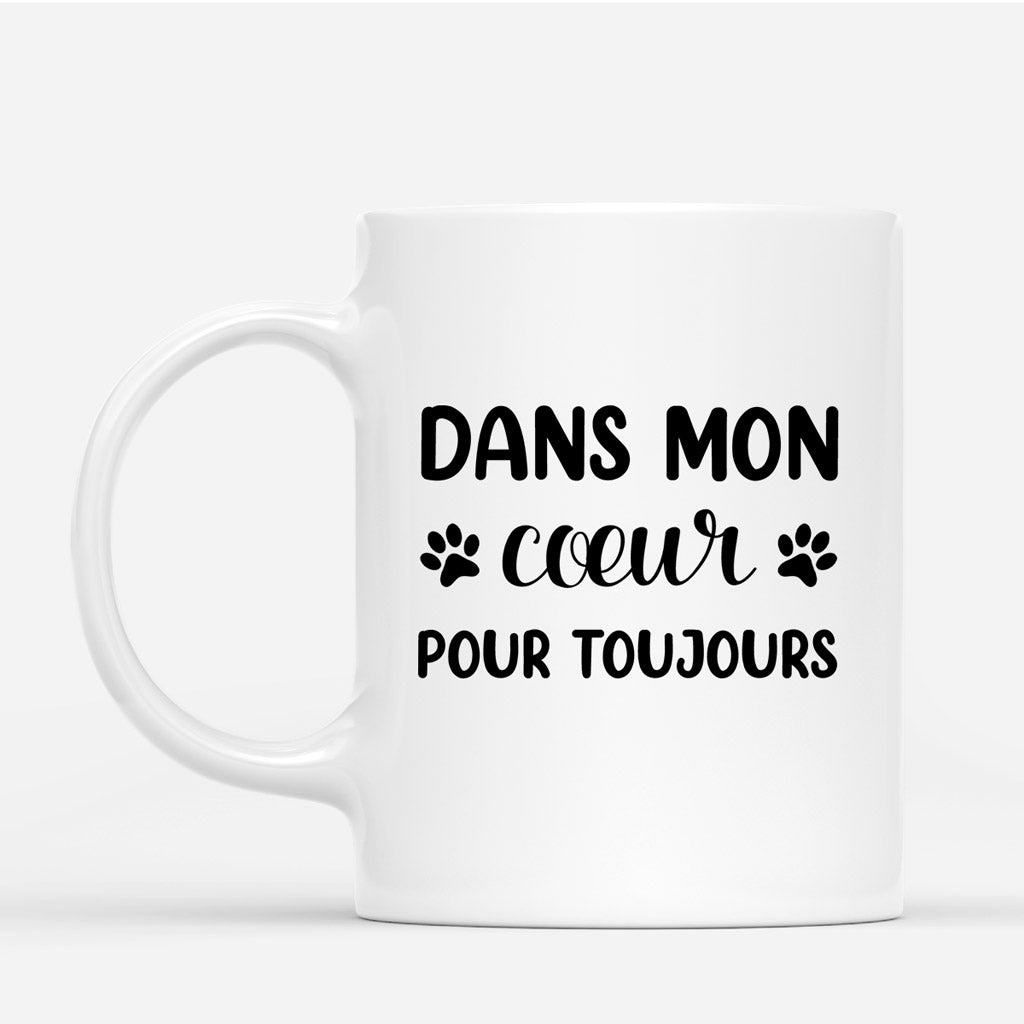 Dans Mon Cœur Pour Toujours - Cadeau Personnalise Mug Pour Amoureux Des Animaux Dans Mon Cœur Pour Toujours - Cadeau Personnalise Mug Pour Amoureux Des Animaux