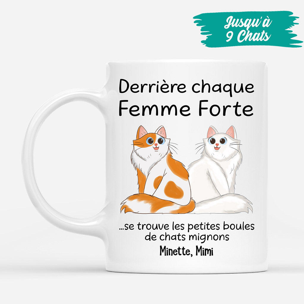 Derriere Chaque Femme Forte - Cadeau Personnalise Mug pour Amoureux des chats Derriere Chaque Femme Forte - Cadeau Personnalise Mug pour Amoureux des chats