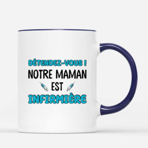 Detendez Vous Maman Est Infirmiere – Cadeau Personnalise  Mug Pour Maman