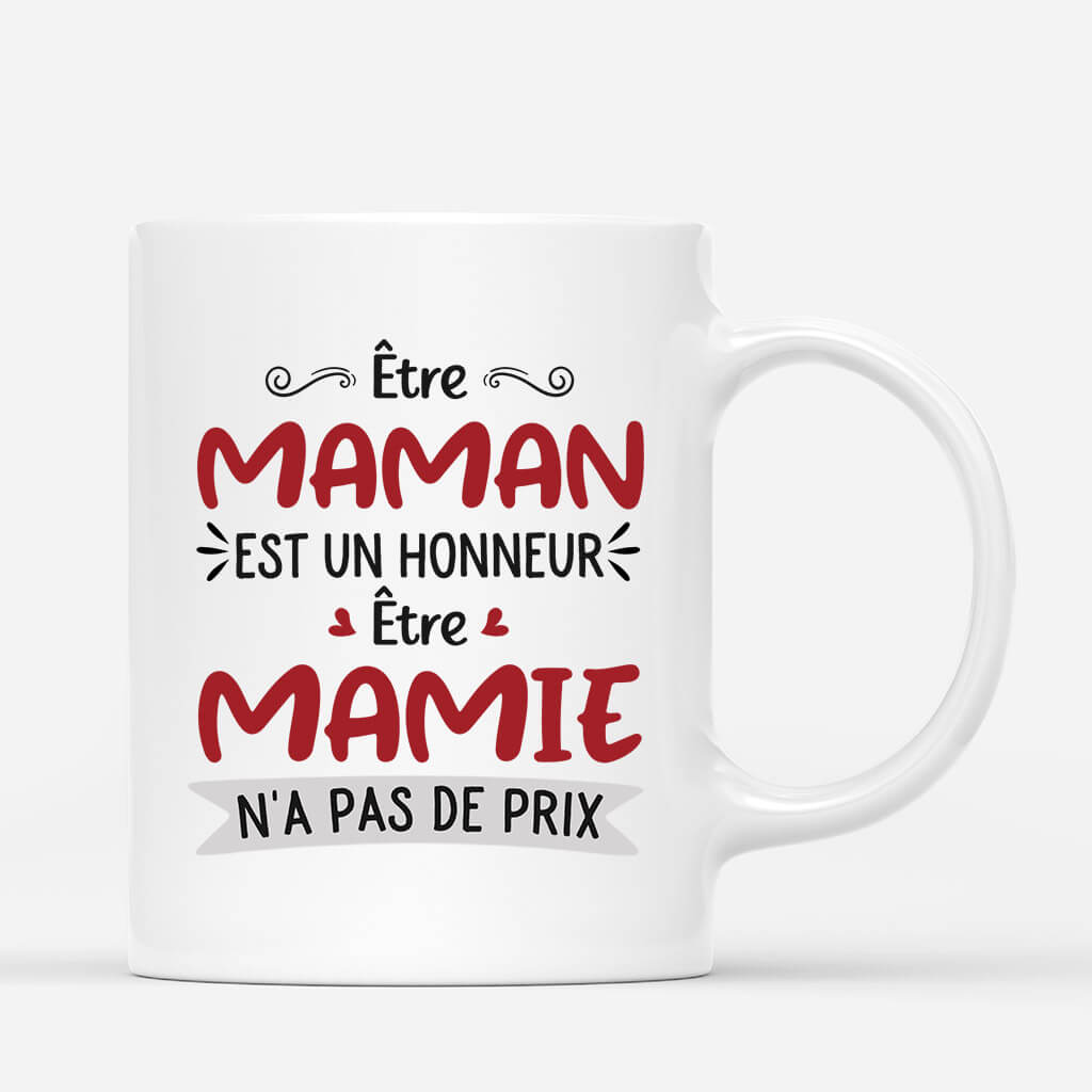 Etre Maman Mamie N_a Pas De Prix - Cadeau Personnalise Mug pour Femme Etre Maman Mamie N_a Pas De Prix - Cadeau Personnalise Mug pour Femme