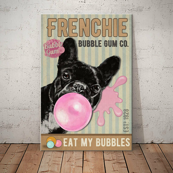 French Bulldog Bubble Gum Company Canvas