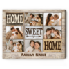 Home Sweet Home Family Photo Personalized Canvas, Put Family Pictures On Canvas, Custom Housewarming Gifts – Best Personalized Gifts For Everyone