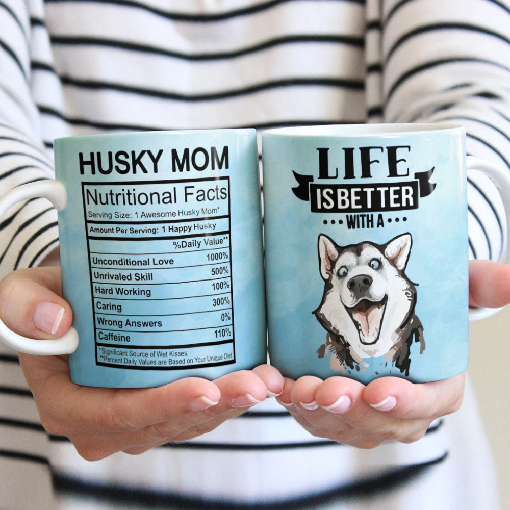 Husky Mom Nutrition Fact Mug Husky Mom Nutrition Fact Mug