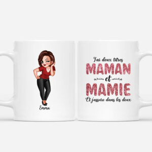 J’ai Deux Titres Maman et Mamie – Cadeau Personnalise  Mug pour Femme