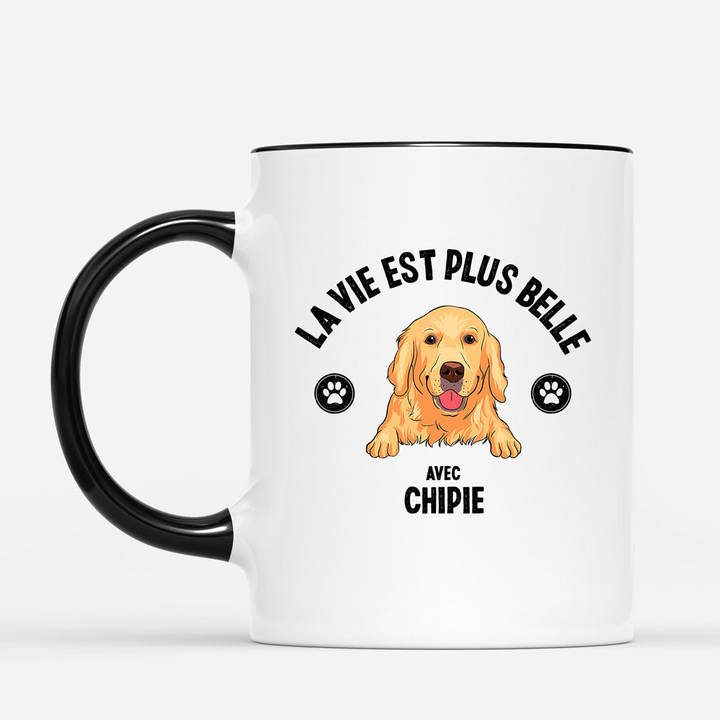 La Vie Est Plus Belle Avec Un Chien - Cadeau Personnalise Tasse pour Amoureux des chiens La Vie Est Plus Belle Avec Un Chien - Cadeau Personnalise Tasse pour Amoureux des chiens