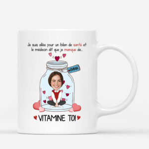 Le Docteur Dit Que Je Manque De Vitamine T – Cadeau Personnalise  Mug pour les amoureux