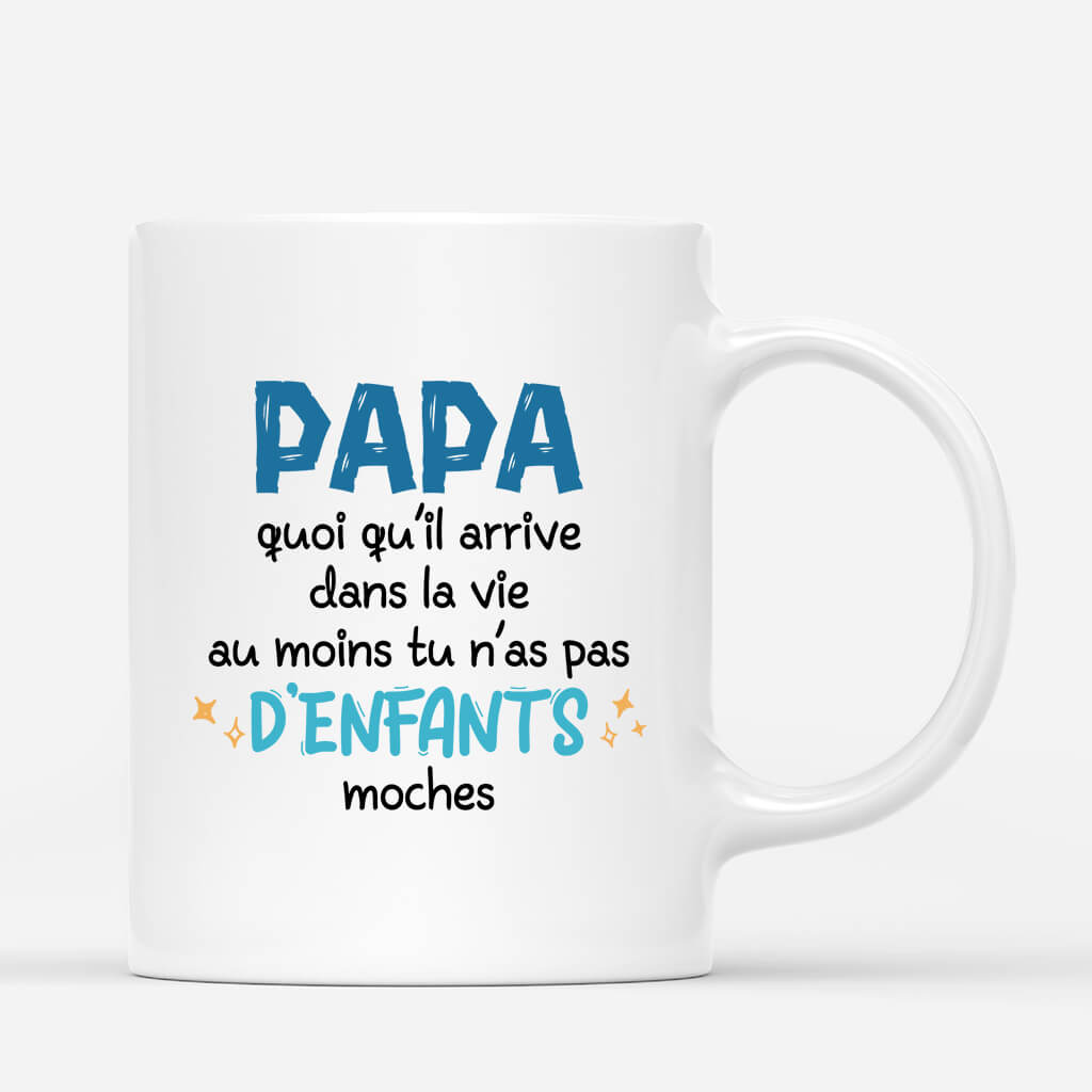 Maman, Au Moins Tu N_As Pas D_Enfants Moches - Cadeau Personnalise Mug Pour Maman Maman, Au Moins Tu N_As Pas D_Enfants Moches - Cadeau Personnalise Mug Pour Maman