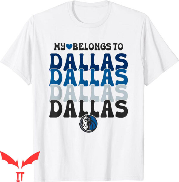 Mavs Finals T-Shirt NBA My Heart Belongs To Dallas Mavericks